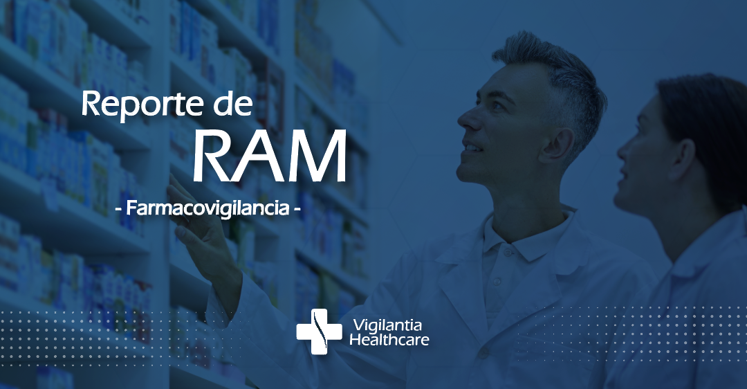 REPORTE DE RAM: LO QUE DEBEMOS SABER COMO PROFESIONALES DE LA SALUD Y