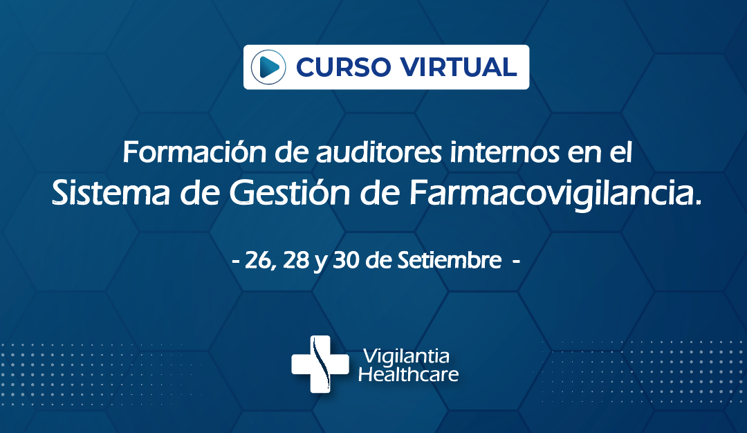 I CURSO TALLER: FORMACIÓN DE AUDITORES INTERNOS EN EL SISTEMA DE GESTIÓN DE FARMACOVIGILANCIA