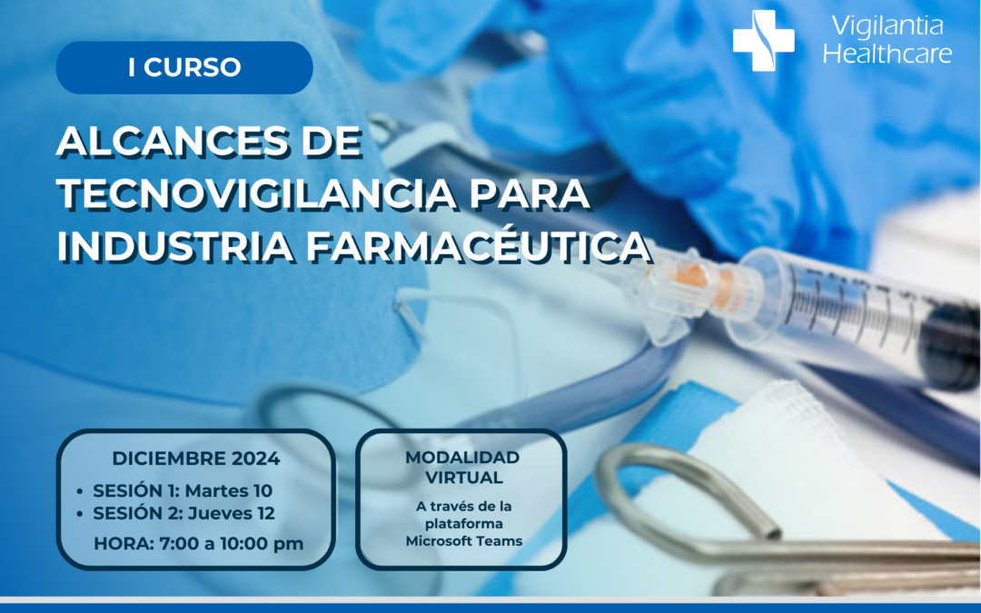 I Curso-Taller «Alcances de Tecnovigilancia para Industria Farmacéutica»