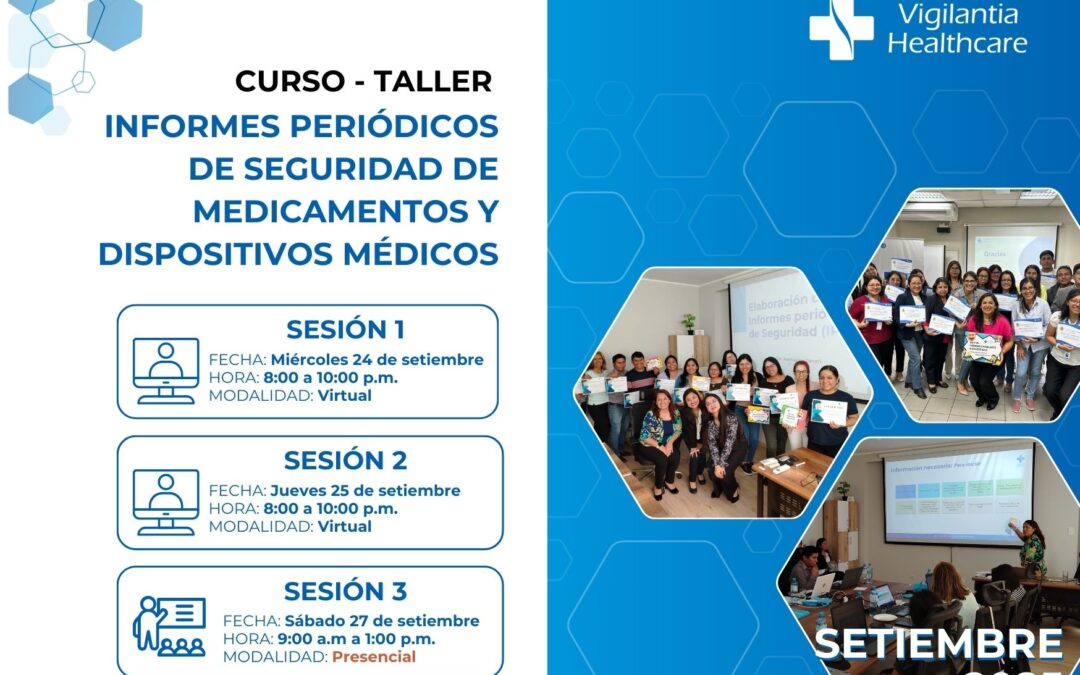 Curso-Taller “Informes Periódicos de Seguridad de Medicamentos y Dispositivos Médicos”